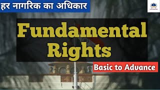 FREE CLASS FUNDAMENTAL RIGHTS - PART#2 #FULL EXPLANATION #IAS#POLITY#PCS