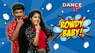 Rowdy Baby Dance - Maari 2 | Sai Pallavi & Dhanush | Prabhudeva | DanceKhor Choreography