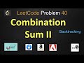 combination sum ii | combination sum ii leetcode | leetcode 40 | backtracking | Facebook Amazon