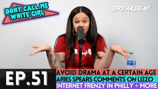 DCMWG Talks Avoid Drama A Certain Age, Aries Spears Comments On Lizzo, Internet Frenzy In Philly