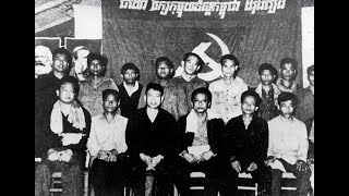 17. The Khmer Rouge's New Vanguard, Pol Pot Assumes Leadership. 1960 - 1963