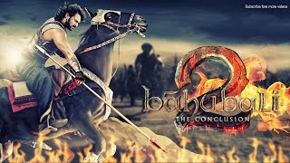 Baahubali 2 - The Conclusion New Trailer | Prabhas, Rana Daggubati | SS Rajamouli | fan made