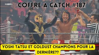 ECW Coffre à Catch # 187 : Yoshi Tatsu et Goldust champions pour la dernière?