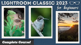 Get started with Lightroom Classic 2024 for beginners | Quick Start Guide