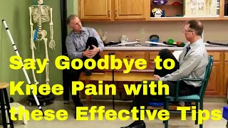 Say Goodbye to Your Knee Pain With These Effective Tips