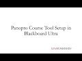 Panopto Course Tool Setup in Blackboard Ultra