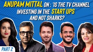 Shark Tank India | Are Anupam Mittal and Ashneer Grover friends?