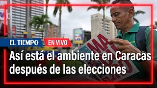 Así está el ambiente en Caracas tras el anuncio de la cuestionada victoria de Nicolás Maduro