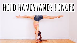 How to do a Handstand for a Long Time! | Top 10 Tips