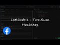 Two Sum  | LeetCode | HashMap | Python