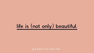 Life is (not only) beautiful. | Encouragement for today. 🖤