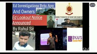 Ed Investigations Byju founder fema Act and Lookout Notices Released What is Matters