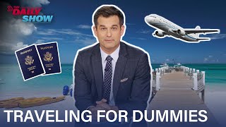 Avoid These Dumb Tourist Mistakes with Michael Kosta's Travel Tips | The Daily Show