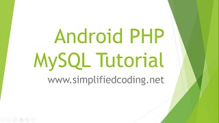 Android PHP MySQL Tutorial - Create a User Registration App