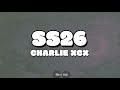 Charli XCX - SS26 (Lyrics)