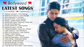 Bollywood New Songs 2021 💖 Jubin Nautyal, Arijit Singh, Atif Aslam,Neha Kakkar 💖 Jubin Nautiyal