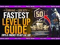 FASTEST XP & LEVEL UP GUIDE - How To Get LvL 50 FAST / Beginners Guide - Throne & Liberty Max Level