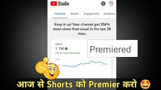 YouTube shorts premiere 🤩  Increase views on youtube shorts | Views kaise badhaye Youtube par