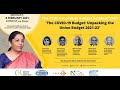 The 15th 5-Institute Budget Seminar: The COVID-19 Budget: Unpacking the Union Budget 2021-22