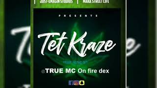 True mc onfire dex_Tet kraze