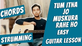 Tum Itna Jo Muskura Rahe Ho Guitar Chords | The Euphony