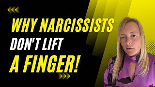 The Selfish Truth: Why A Narcissist Won't Lift A Finger | Narcissistic Behaviour.