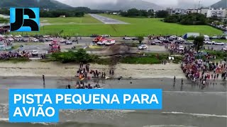 Avião que explodiu em Ubatuba (SP) precisaria de pista maior para pousar, diz diretor do aeroporto