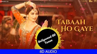 Tabaah Ho Gaye [8D Song] | Kalank | Shreya Ghoshal | Use Headphones | Hindi 8D Music