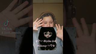 🎀Blythe doll Makeup🎀 #doll #makeup #viral #shorts #fyp #makeupvideo #makeuptutorial #vintage