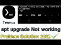 0 upgraded, 0 newly installed, 0 to remove and 1 not upgraded | apt upgrade not working 2022