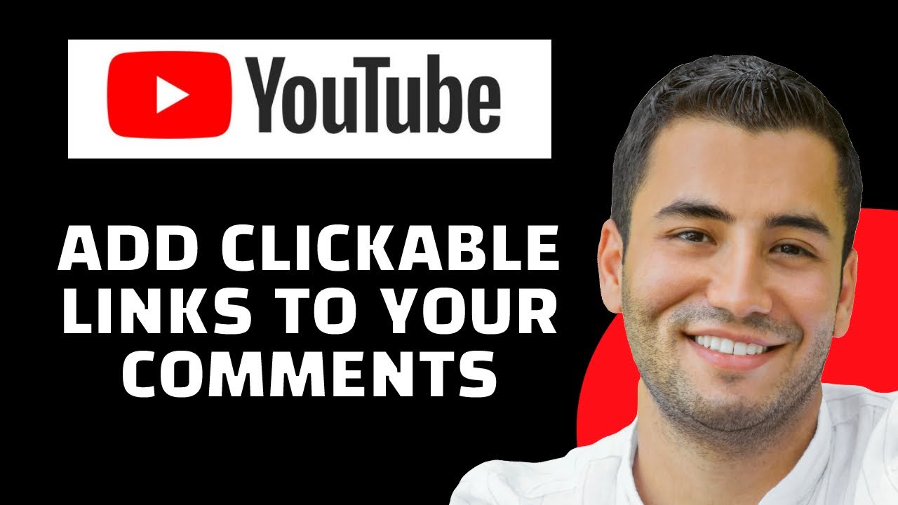 How To Add Clickable Links To Your Video Comment Youtube