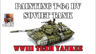 Painting T 64 BV Soviet Tank WWIII Team Yankee