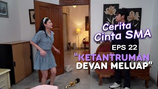 Devan Tantrum Parah Meluapkan Semua Emosinya - CERITA CINTA SMA Part 2 - Eps 22