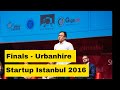 Urbanhire - Startup Istanbul Challenge 2016 Finals