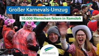 Karneval in Ramsloh: 10.000 Menschen feiern beim Umzug