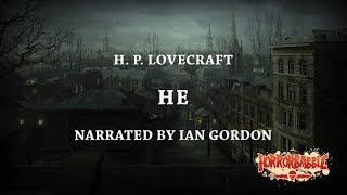 "He" by H. P. Lovecraft / A HorrorBabble Production
