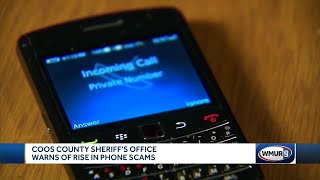 Coos County Sheriff's Office warns of rise in phone scams