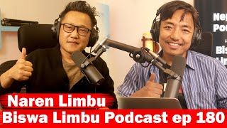 Biswa Limbu Podcast ep 190 !! Naren Limbu