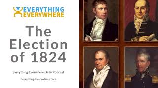 The Election of 1824