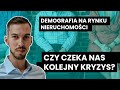 Demografia a rynek nieruchomości. Co nas czeka?