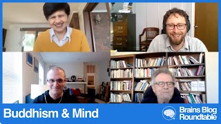Brains Blog Roundtable: Buddhism in Philosophy of Mind