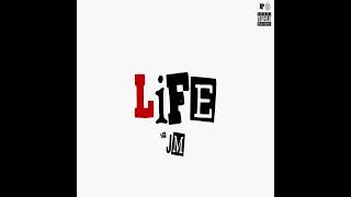 JM - Life
