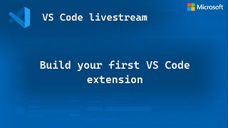 Build your first VS Code extension