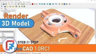 FreeCAD 1.0 Basic render guide