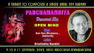 Gun Gun Bhramara…  || Bristilekha Nandini|| R.D. Burman || Open Mind
