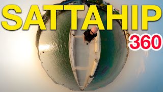 Sattahip Walking Tour (360 Camera): Amazing Views of a Thai Town