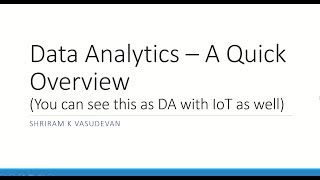 1. What is Data Analytics? How is it connected to IoT?