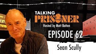 Talking Prisoner EP 62 Sean Scully (Dan Moulton)