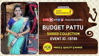 Budget Pattu Sarees Collection  | WhatsApp Number 89 0001 0002 | Kancheepuram Varamahalakshmi Silks