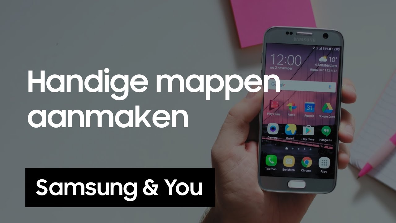 Apps Ordenen Op Je Android Toestel | Samsung & You - YouTube